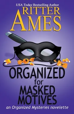 organizzate per motivi mascherati - Organized for Masked Motives