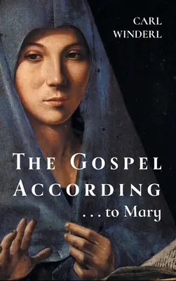 Il Vangelo secondo ... Maria - The Gospel According . . . to Mary