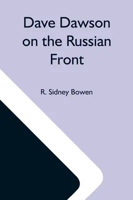 Dave Dawson sul fronte russo - Dave Dawson On The Russian Front
