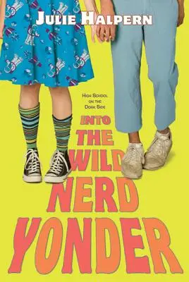 Nel selvaggio Yonder Nerd - Into the Wild Nerd Yonder