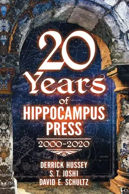 Vent'anni di Hippocampus Press: 2000-2020 - Twenty Years of Hippocampus Press: 2000-2020