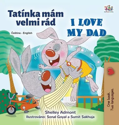 Amo mio padre (Libro bilingue ceco-inglese per bambini) - I Love My Dad (Czech English Bilingual Children's Book)