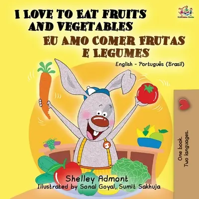 Amo mangiare frutta e verdura (Libro bilingue inglese-portoghese-brasiliano) - I Love to Eat Fruits and Vegetables (English Portuguese Bilingual Book- Brazil)