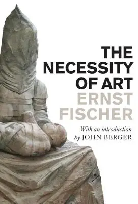La necessità dell'arte - The Necessity of Art