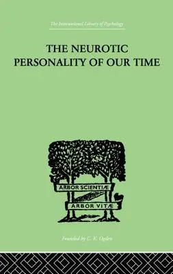 La personalità nevrotica del nostro tempo - The Neurotic Personality of Our Time