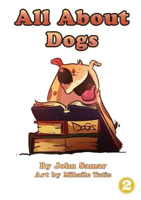 Tutto sui cani - All About Dogs