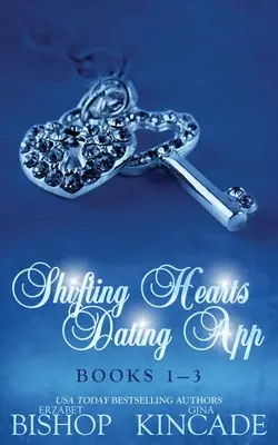 Appuntamenti per cuori mutevoli: Libri 1-3 - Shifting Hearts Dating App: Books 1-3