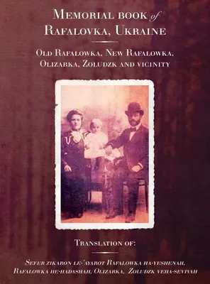 Libro commemorativo di Rafalovka - Rafalovka Memorial Book