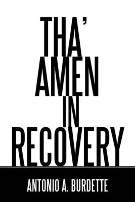 L'Amen nel recupero - Tha' Amen in Recovery