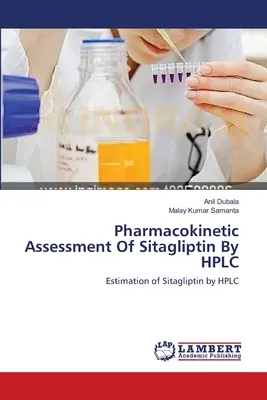 Valutazione farmacocinetica di Sitagliptin mediante HPLC - Pharmacokinetic Assessment Of Sitagliptin By HPLC