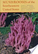 Funghi degli Stati Uniti sudorientali - Mushrooms of the Southeastern United States