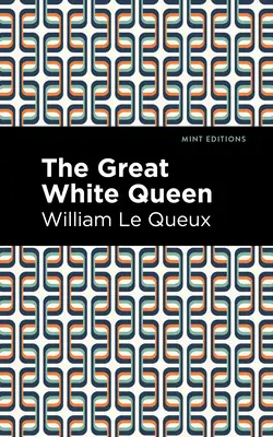 La grande regina bianca - The Great White Queen