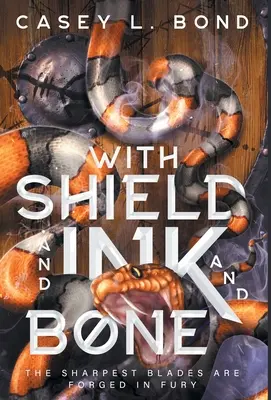Con scudo, inchiostro e ossa - With Shield and Ink and Bone