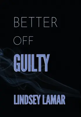 Meglio non essere colpevoli - Better Off Guilty