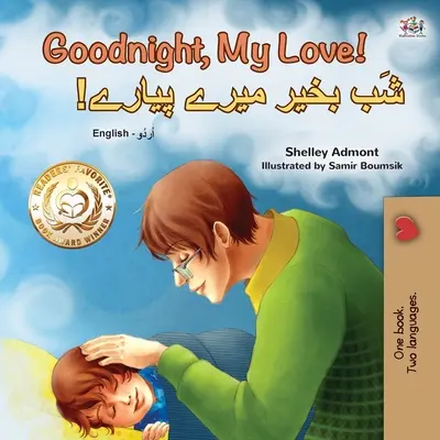 Buonanotte, amore mio! (Libro bilingue inglese urdu per bambini) - Goodnight, My Love! (English Urdu Bilingual Children's Book)