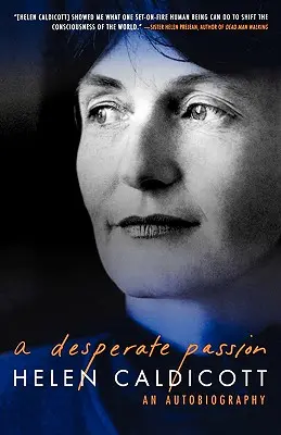 Una passione disperata: Un'autobiografia - A Desperate Passion: An Autobiography