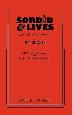 Vite sordide - Sordid Lives