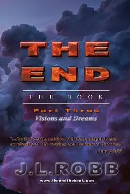 La fine del libro: Parte terza: Visioni e sogni - The End the Book: Part Three: Visions and Dreams
