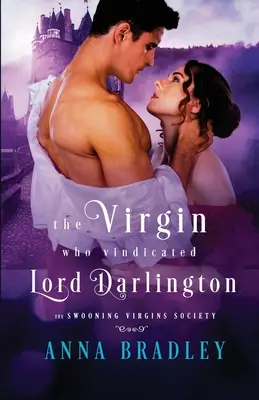 La Vergine che vendicò Lord Darlington - The Virgin Who Vindicated Lord Darlington