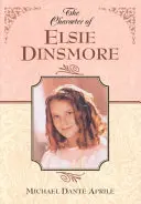 Il personaggio di Elsie Dinsmore - The Character of Elsie Dinsmore
