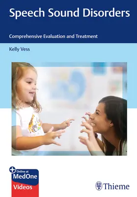 Disturbi del suono del parlato: Valutazione e trattamento completi - Speech Sound Disorders: Comprehensive Evaluation and Treatment