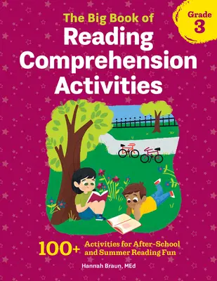 Il grande libro delle attività di comprensione della lettura, grado 3: oltre 100 attività per il divertimento del doposcuola e della lettura estiva - The Big Book of Reading Comprehension Activities, Grade 3: 100+ Activities for After-School and Summer Reading Fun