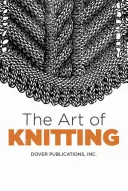 L'arte del lavoro a maglia - The Art of Knitting