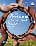 Introduzione alla pratica del lavoro di gruppo, edizione globale - Introduction to Group Work Practice, Global Edition