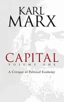 Il Capitale, Volume Primo: Critica dell'economia politica - Capital, Volume One: A Critique of Political Economy
