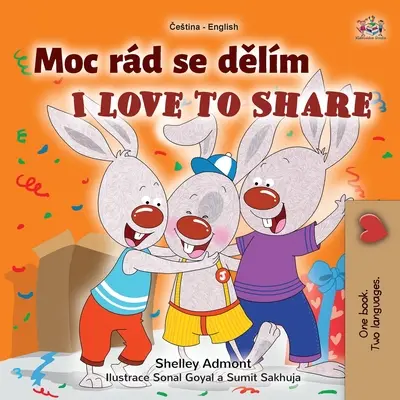 Amo condividere (Libro bilingue inglese ceco per bambini) - I Love to Share (Czech English Bilingual Book for Kids)