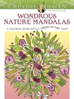 Creative Haven Mandala della natura meravigliosa: Un libro da colorare con un tocco di immagini nascoste - Creative Haven Wondrous Nature Mandalas: A Coloring Book with a Hidden Picture Twist