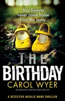 Il compleanno: Un thriller poliziesco assolutamente avvincente - The Birthday: An absolutely gripping crime thriller