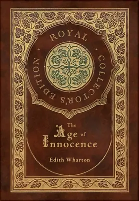L'età dell'innocenza (Edizione Reale da Collezione) (Copertina rigida laminata con custodia) - The Age of Innocence (Royal Collector's Edition) (Case Laminate Hardcover with Jacket)