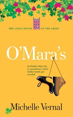 O'Mara's, Libro 1, La pensione sul verde - O'Mara's, Book 1, The Guesthouse on the Green