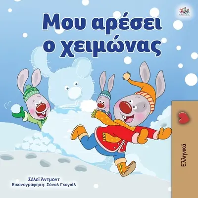 Amo l'inverno (Libro greco per bambini) - I Love Winter (Greek Book for Kids)