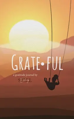 Grateful: Un diario della gratitudine: Un diario della gratitudine - Grateful: A Gratitude Journal: A Gratitude