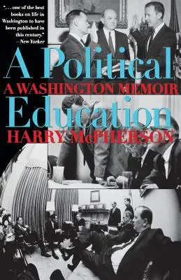 Un'educazione politica: Memorie di Washington - A Political Education: A Washington Memoir