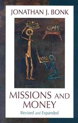 Missioni e denaro: L'agiatezza come problema missionario... rivisitato (rivisto) - Missions and Money: Affluence as a Missionary Problem...Revisited (Revised)