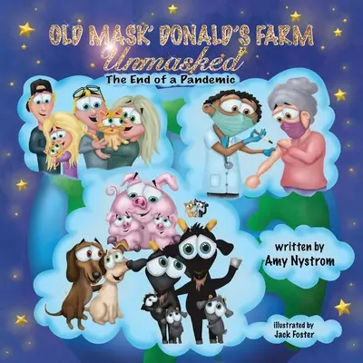 La fattoria del vecchio Paperino: UNMASKED La fine di una pandemia - Old Mask' Donald's Farm: UNMASKED The End of a Pandemic