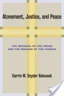 Espiazione, giustizia e pace: Il messaggio della Croce e la missione della Chiesa - Atonement, Justice, and Peace: The Message of the Cross and the Mission of the Church