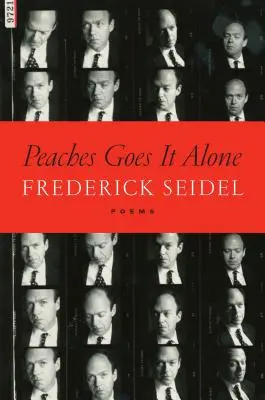 Pesche va da sola: Poesie - Peaches Goes It Alone: Poems
