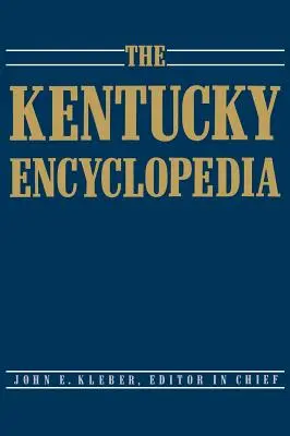 Enciclopedia del Kentucky - The Kentucky Encyclopedia