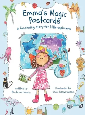 Le cartoline magiche di Emma: Una storia affascinante per piccoli esploratori - Emma's Magic Postcards: A fascinating story for little explorers