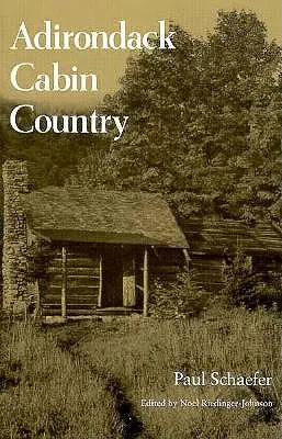 Il paese delle baite degli Adirondack - Adirondack Cabin Country
