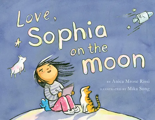 Amore, Sophia sulla Luna - Love, Sophia on the Moon