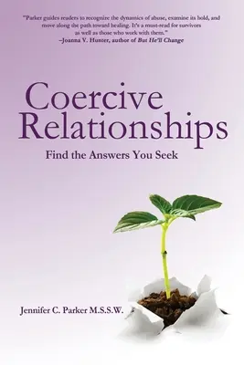 Relazioni coercitive: Trova le risposte che cerchi - Coercive Relationships: Find the Answers You Seek