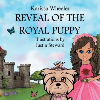 La rivelazione del cucciolo reale - Reveal of the Royal Puppy