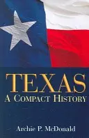 Texas: Una storia compatta - Texas: A Compact History