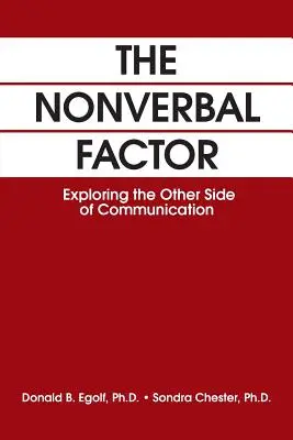 Il fattore non verbale: Esplorare l'altra faccia della comunicazione - The Nonverbal Factor: Exploring the Other Side of Communication