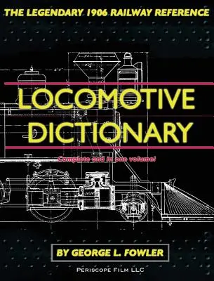 Dizionario delle locomotive - Locomotive Dictionary